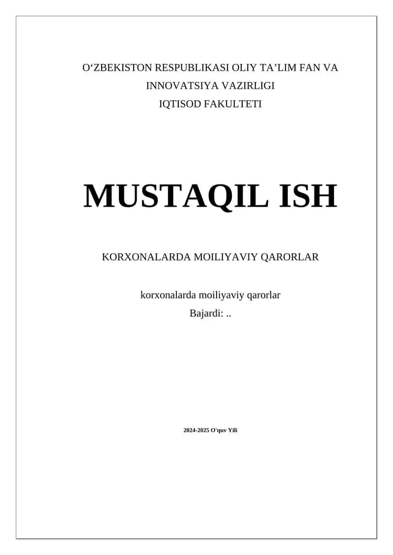 Korxonalarda moiliyaviy qarorlar