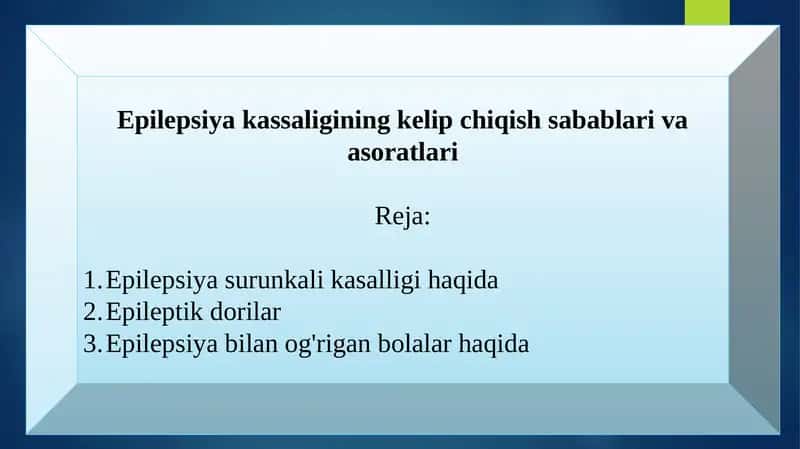 Epilepsiyakassaliginingkelipchiqishsabablarivaasoratlari