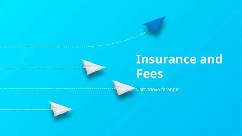 Insurance and Fees