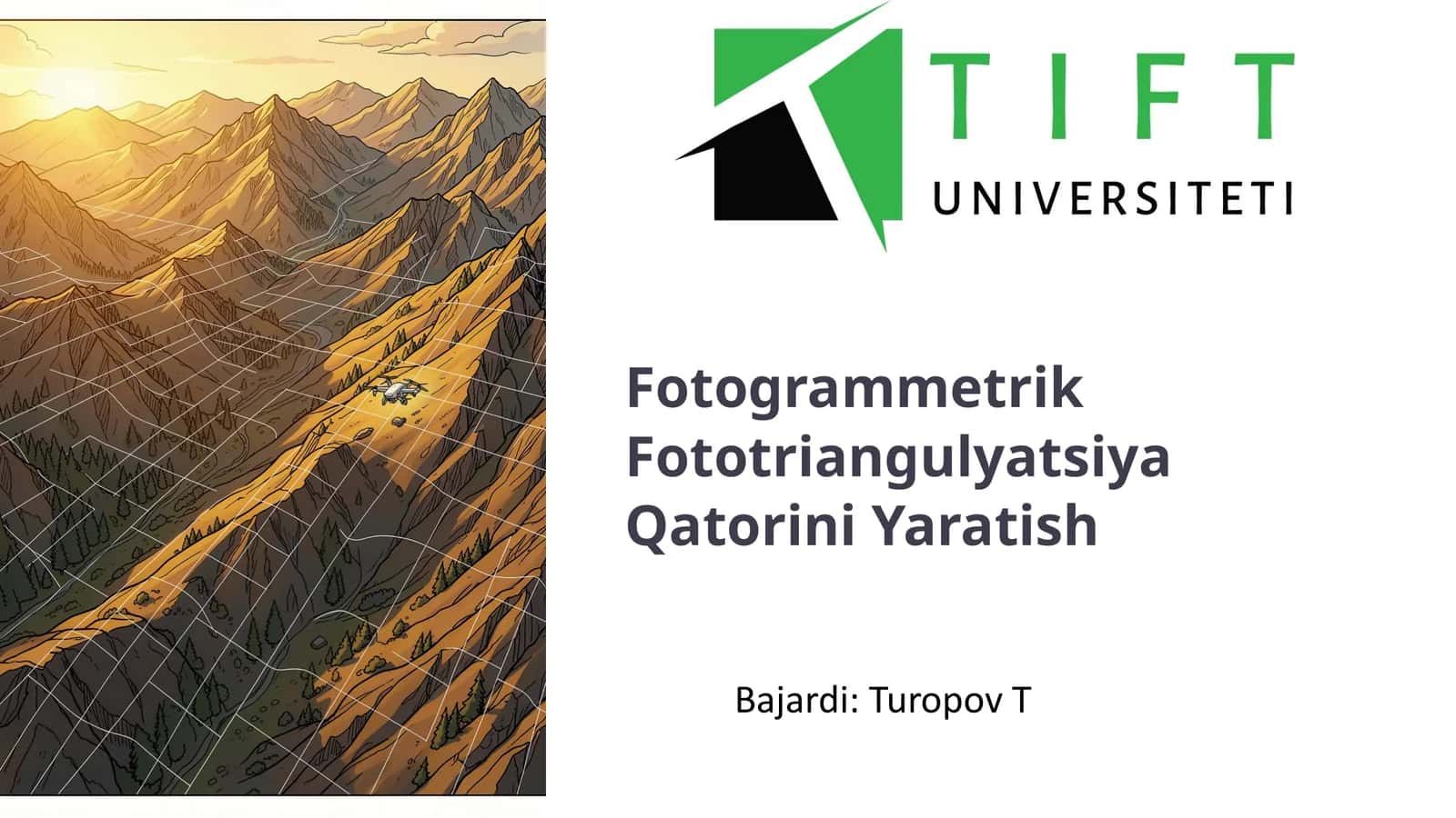 Fotogrammetrik Fototriangulyatsiya Qatorini Yaratish