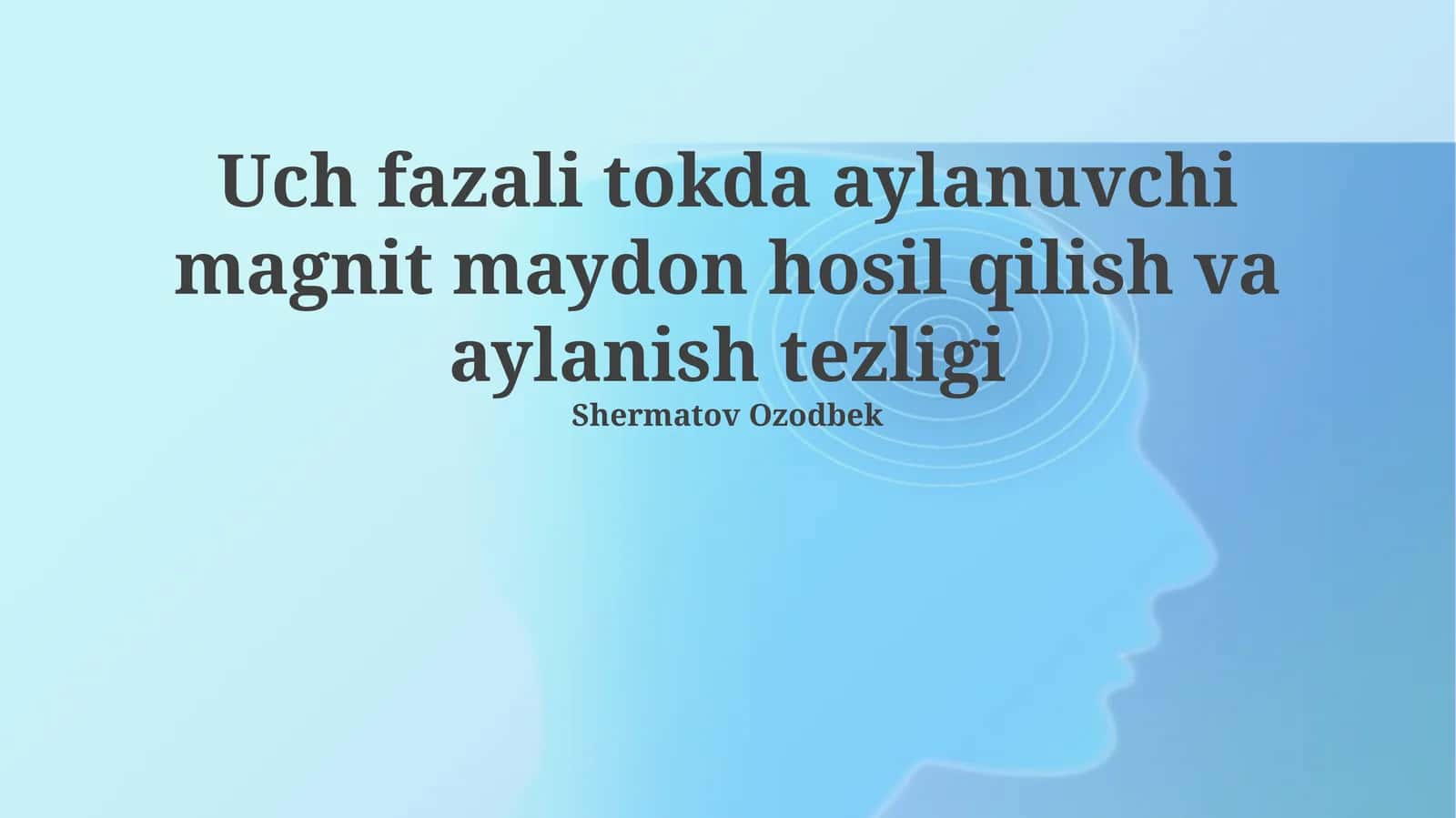 Uch fazali tokda aylanuvchi magnit maydon hosil qilish va aylanish tezligi