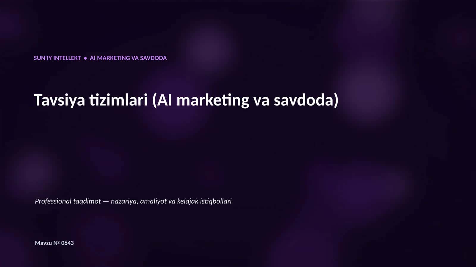 SUN'IY INTELLEKT • AI MARKETING VA SAVDODA