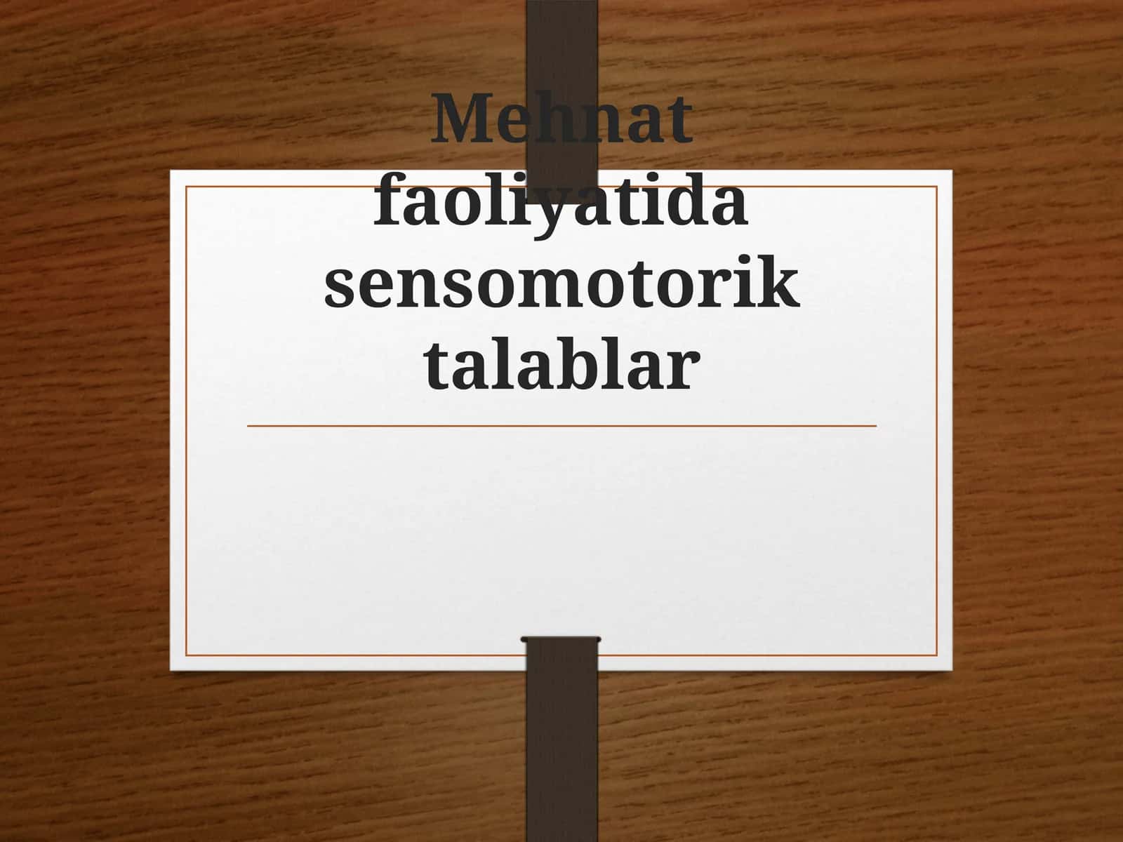 Mehnat faoliyatida sensomotorik talablar