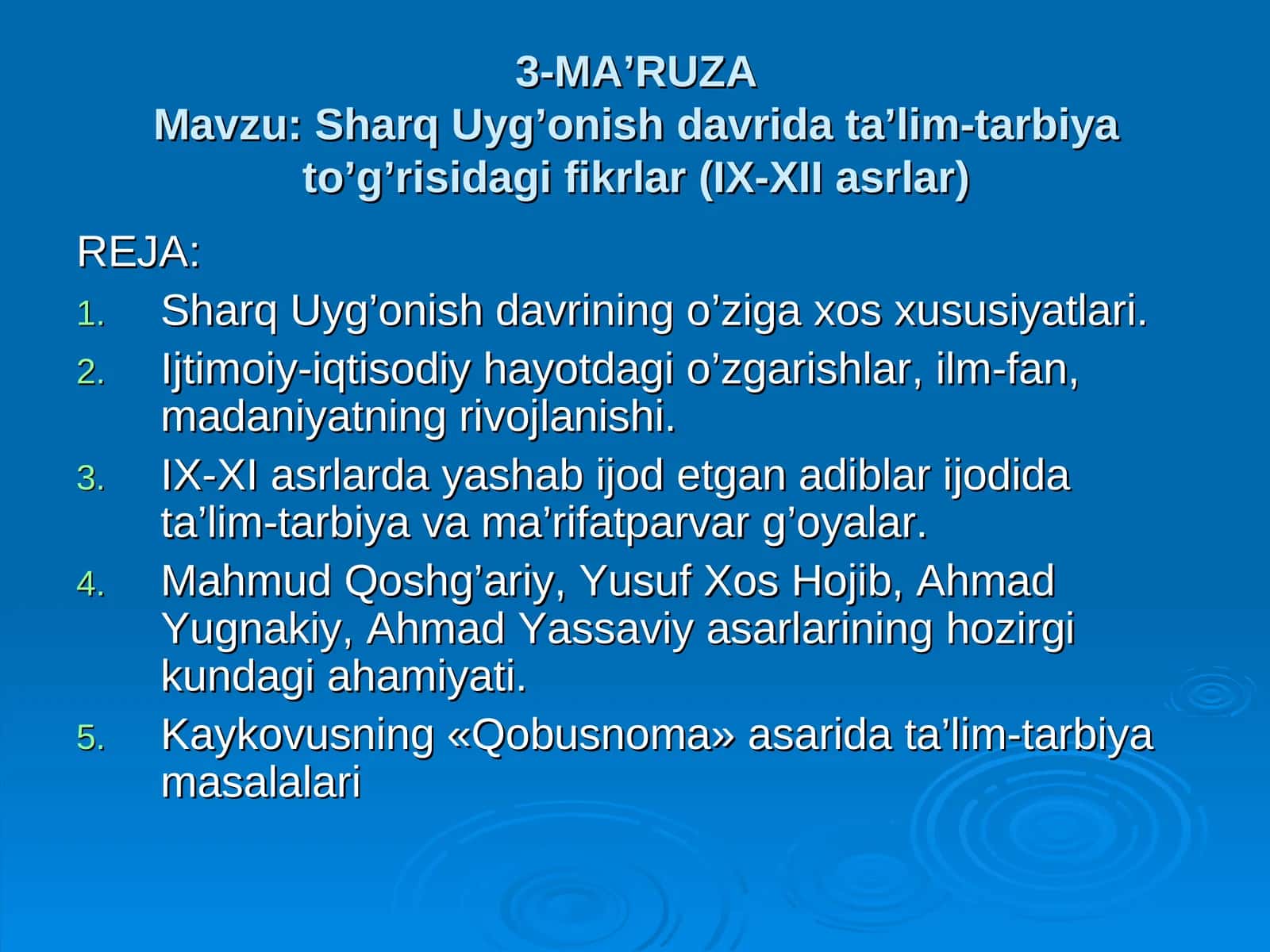 Sharq Uyg’onish davrida ta’lim-tarbiya to’g’risidagi fikrlar (IX-XII asrlar)
