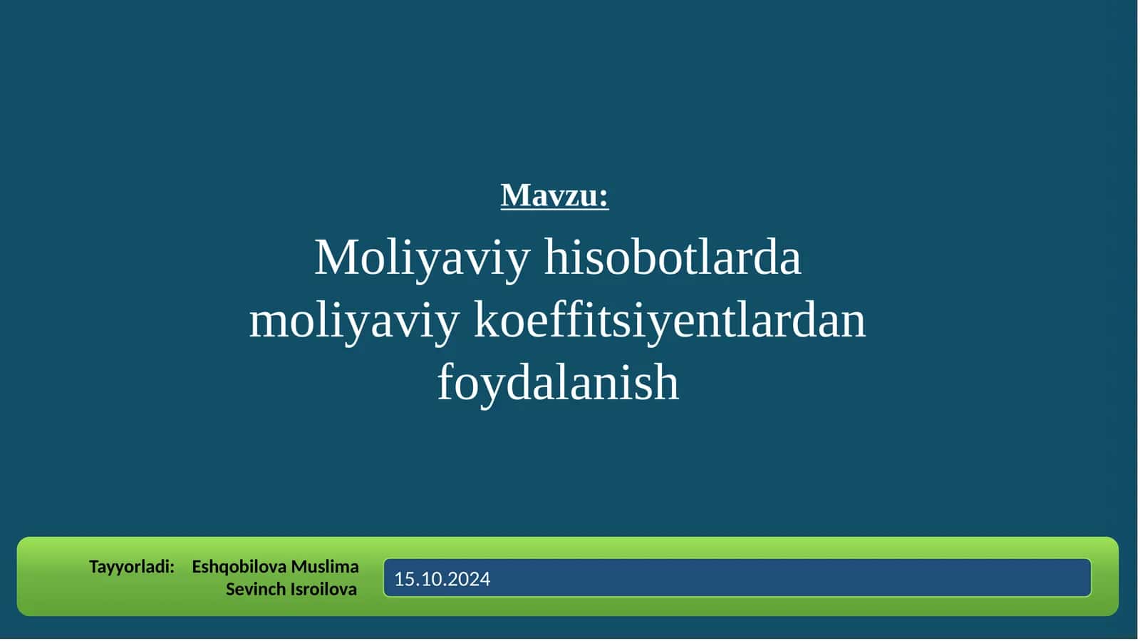 Moliyaviy hisobotlarda moliyaviy koeffitsiyentlardan foydalanish