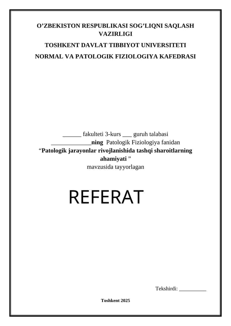 Patologik jarayonlar rivojlanishida tashqi sharoitlarning ahamiyati