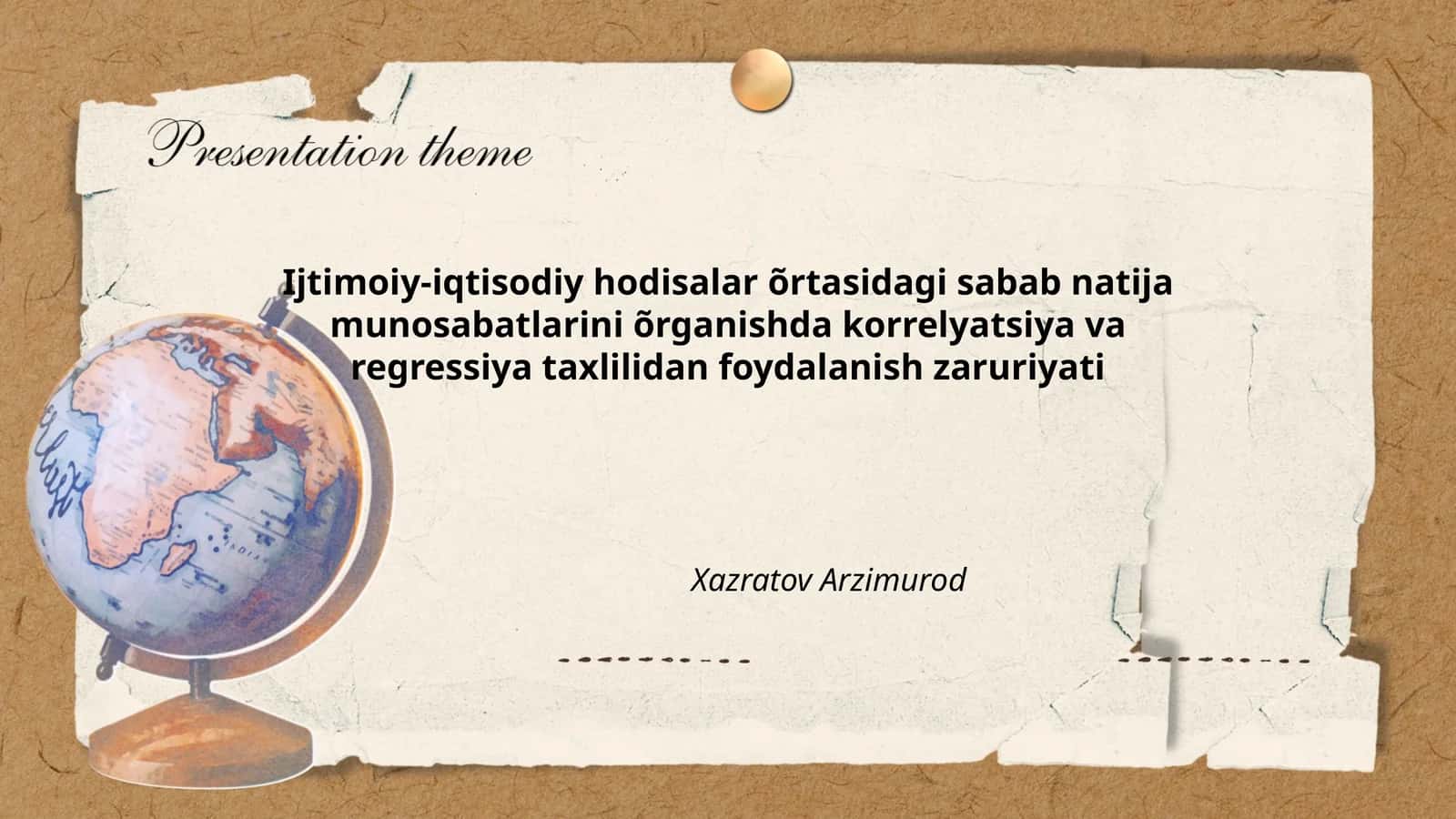 Ijtimoiy-iqtisodiy hodisalar õrtasidagi sabab natija munosabatlarini õrganishda korrelyatsiya va regressiya taxlilidan foydalanish zaruriyati