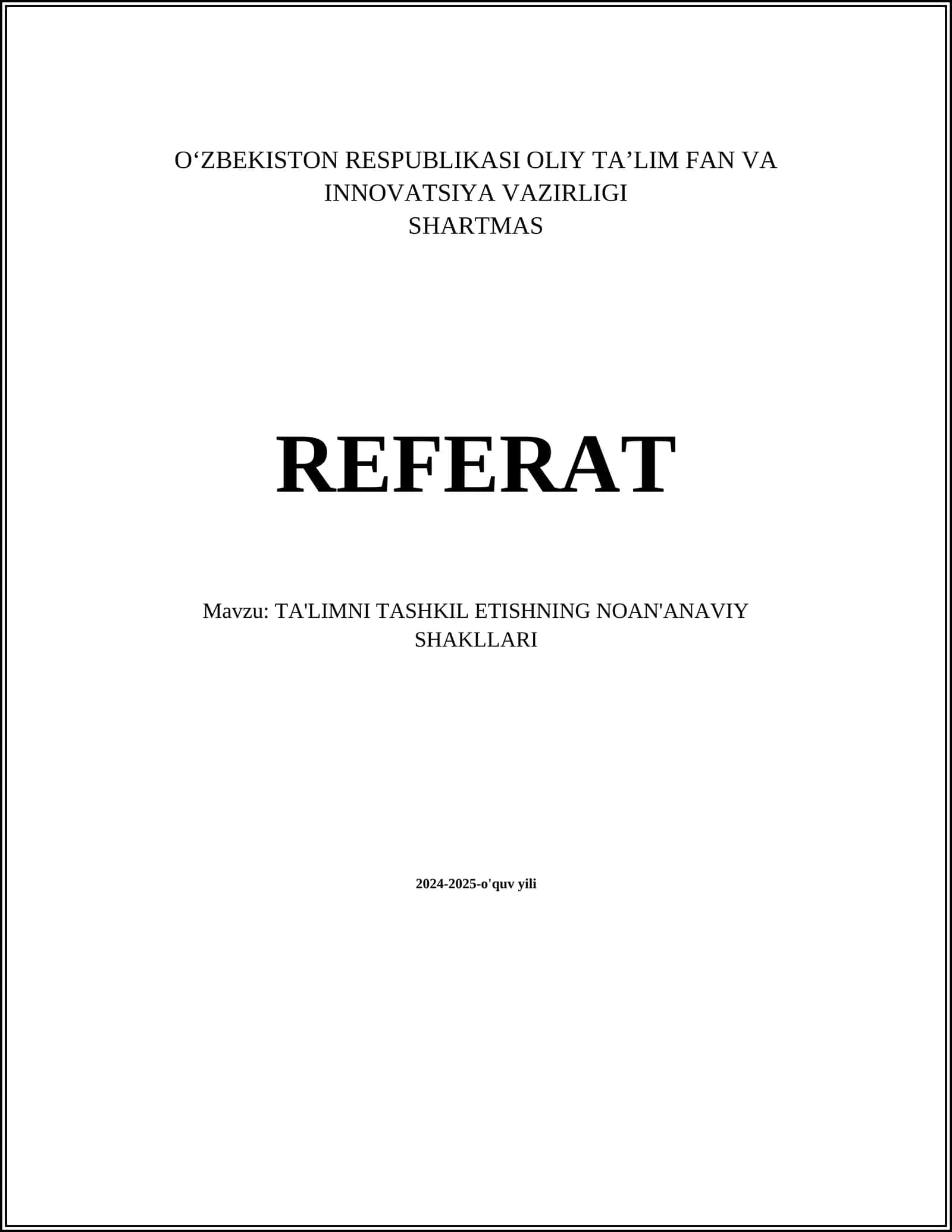 TA'LIMNI TASHKIL ETISHNING NOAN'ANAVIY SHAKLLARI
