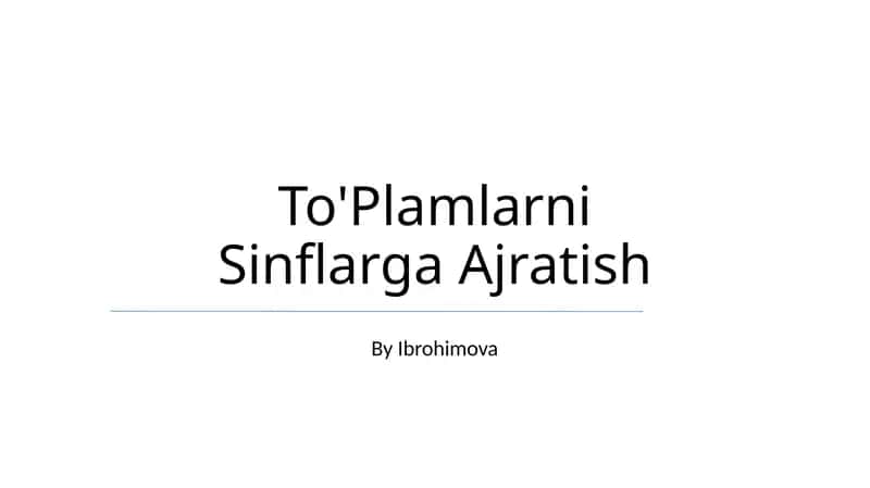 To'Plamlarni Sinflarga Ajratish
