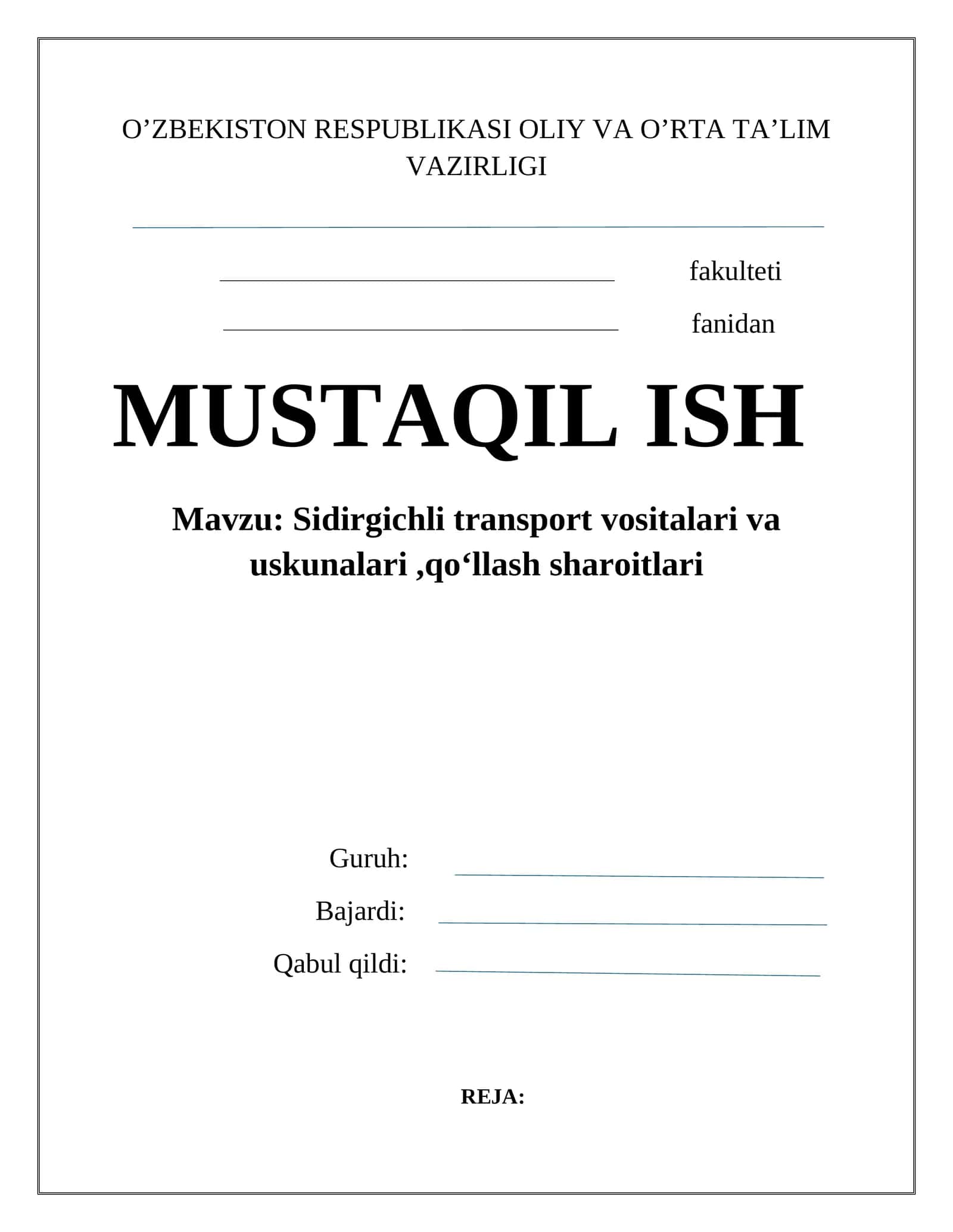 Sidirgichli transport vositalari va uskunalari,qo‘llash sharoitlari