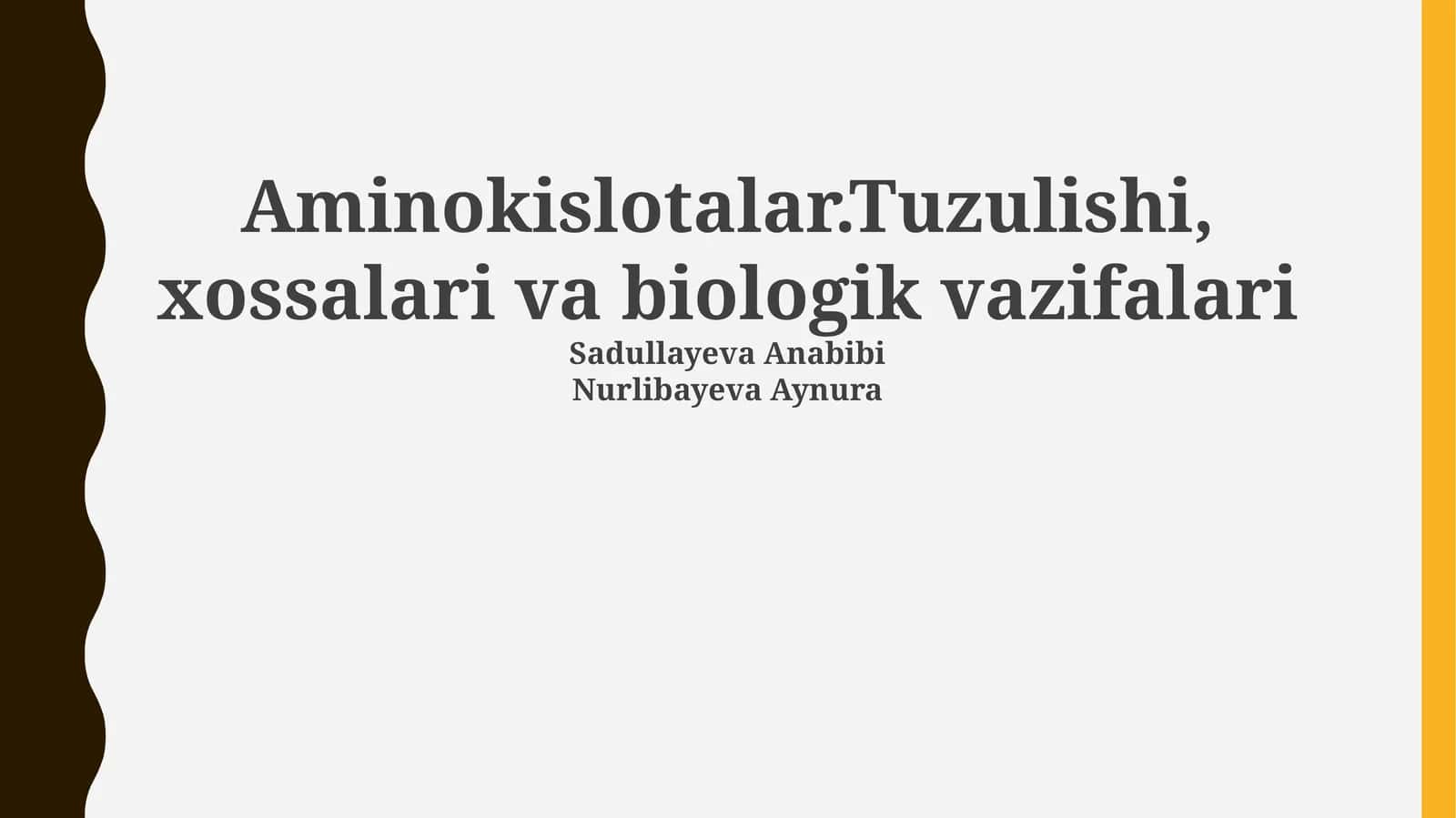 Aminokislotalar: Tuzilishi va Xossalari