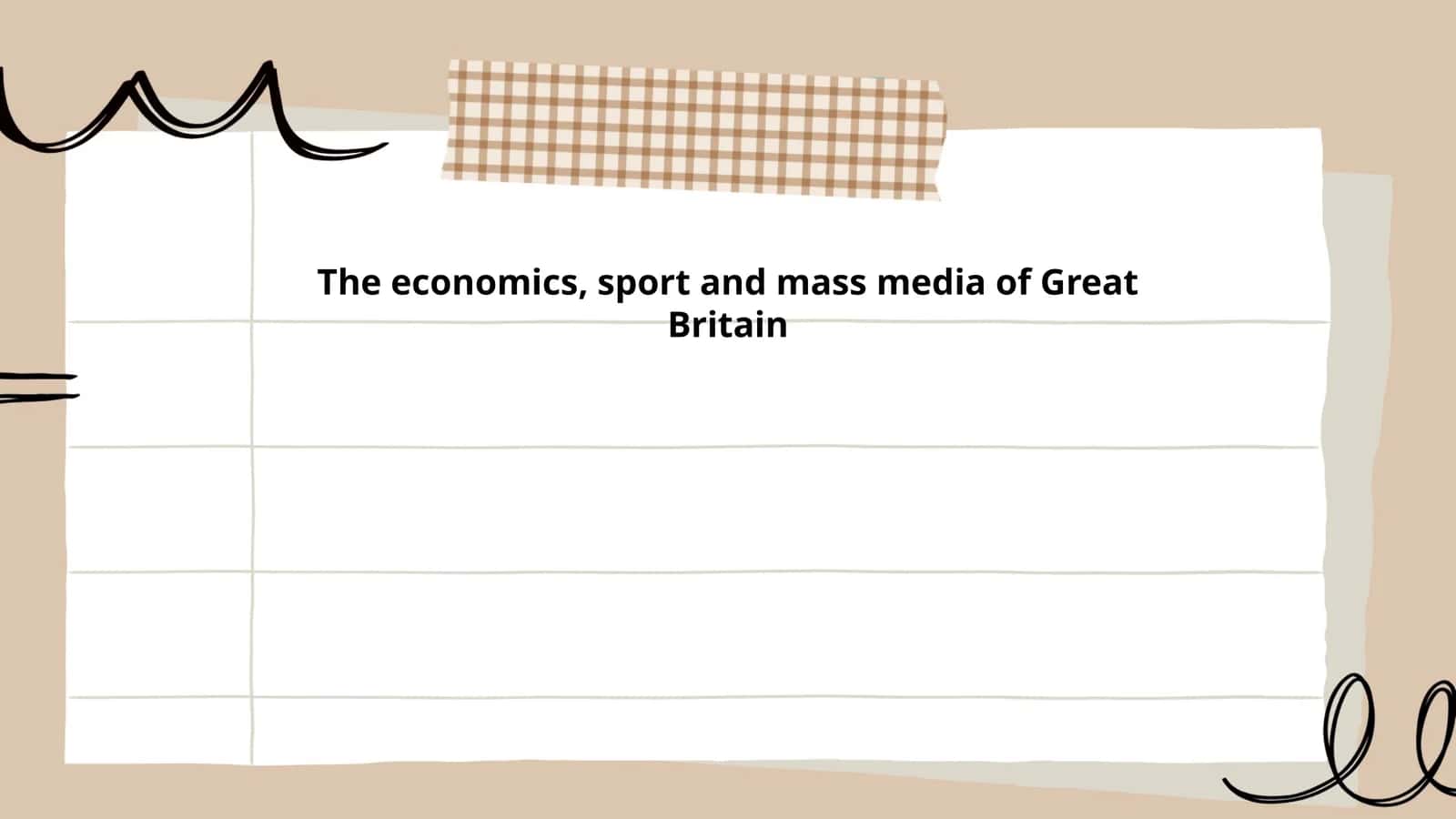 The economics, sport and mass media of Great Britain