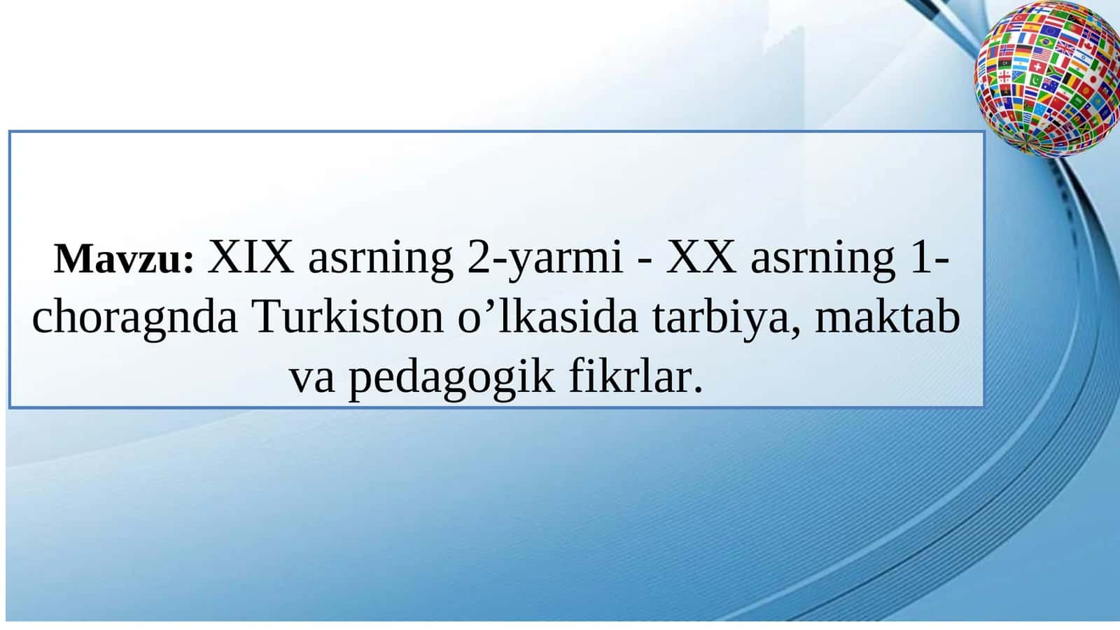 Turkiston tarbiyasi va pedagogik fikrlar