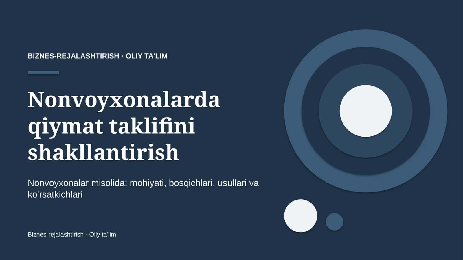 nonvoyxonalarda qiymat taklifini shakllantirish 6073