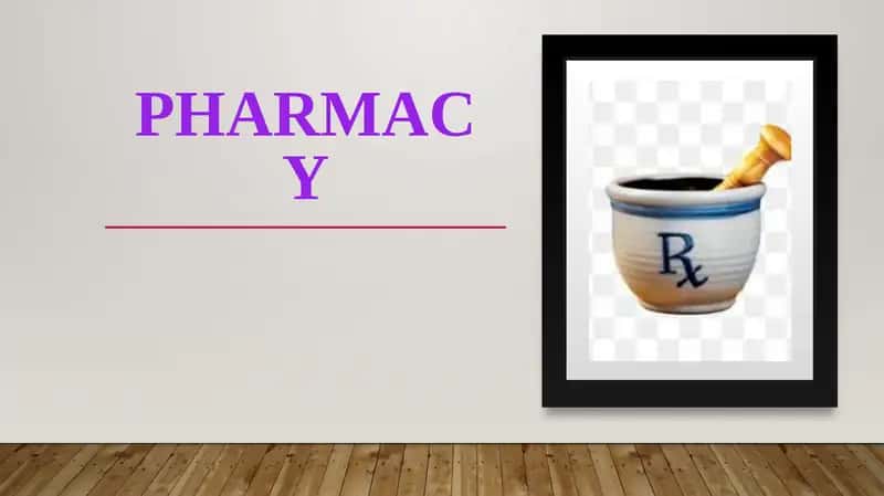 Pharmacy