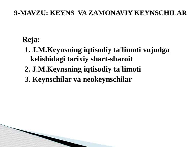 KEYNS VA ZAMONAVIY KEYNSCHILAR