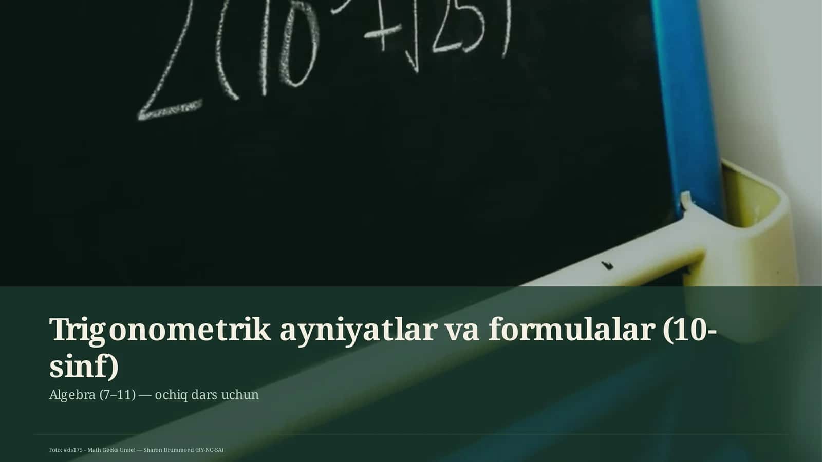 Trigonometrik ayniyatlar va formulalar (10-sinf)