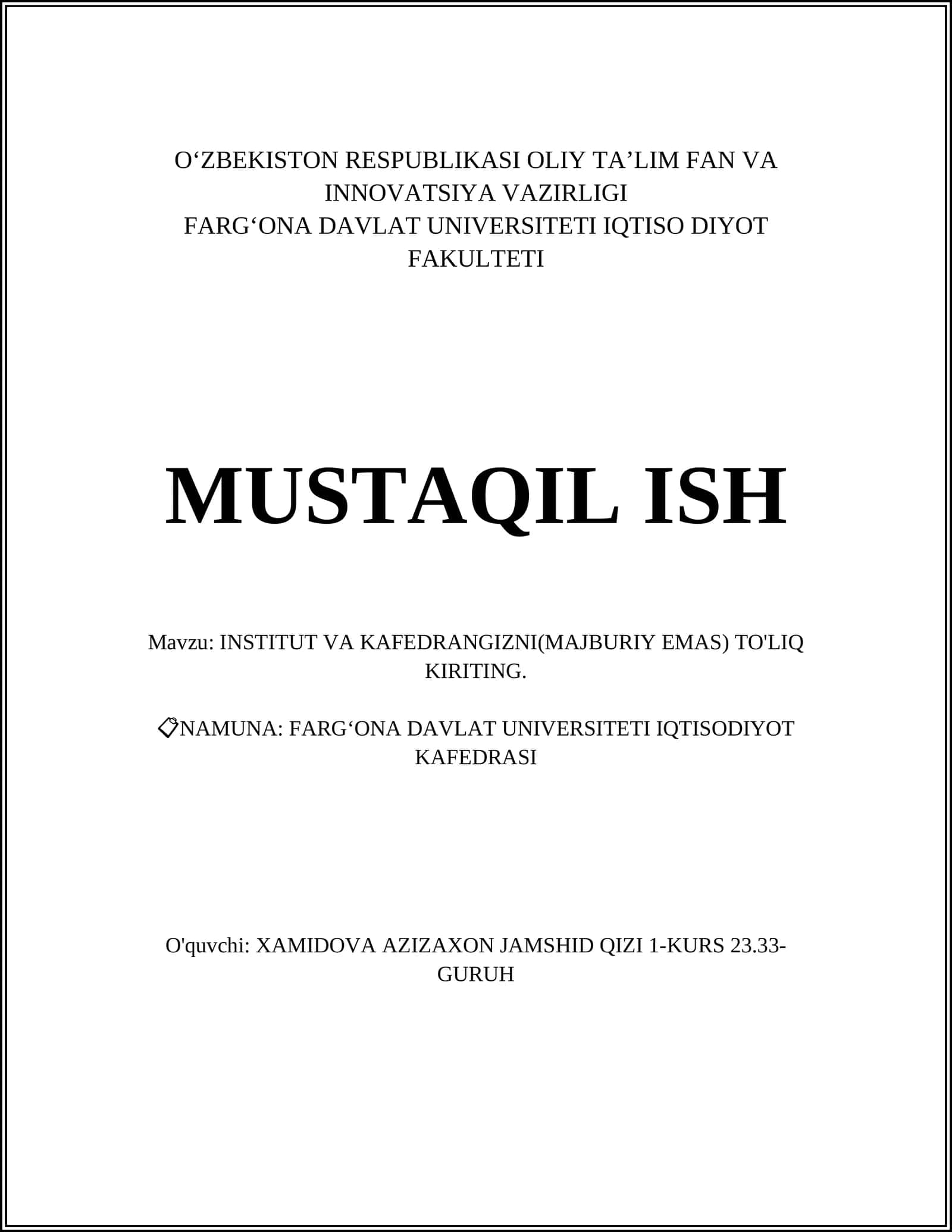 INSTITUT VA KAFEDRANGIZNI(MAJBURIY EMAS) TO'LIQ KIRITING