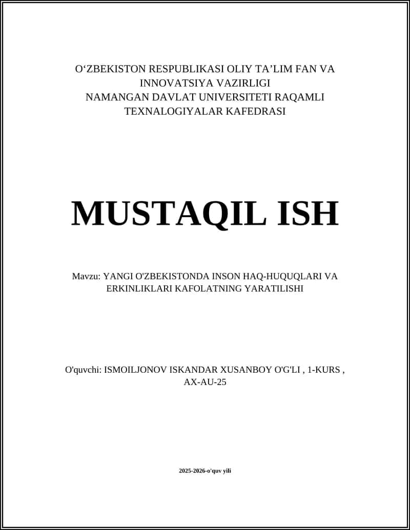 YANGI O'ZBEKISTONDA INSON HAQ-HUQUQLARI VA ERKINLIKLARI KAFOLATNING YARATILISHI