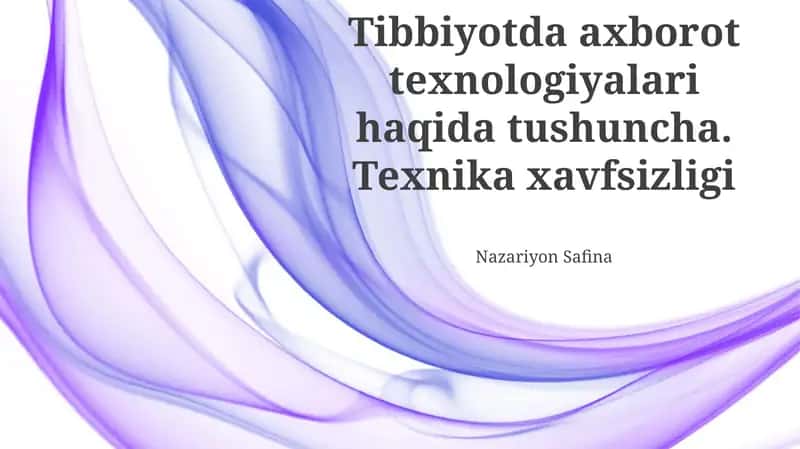 Zamonaviy Tibbiyotda Axborot Xavfsizligini Ta'minlash