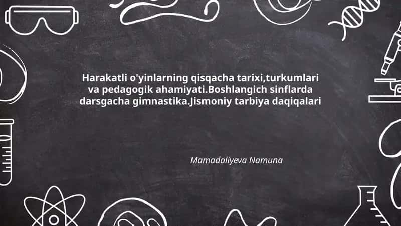 Harakatli O'yinlar Tarixi