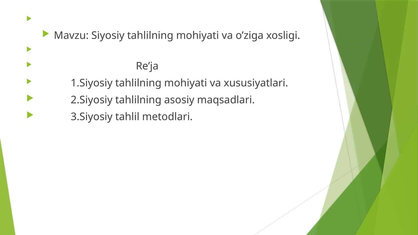 Siyosiy tahlilning mohiyati va o’ziga xosligi.