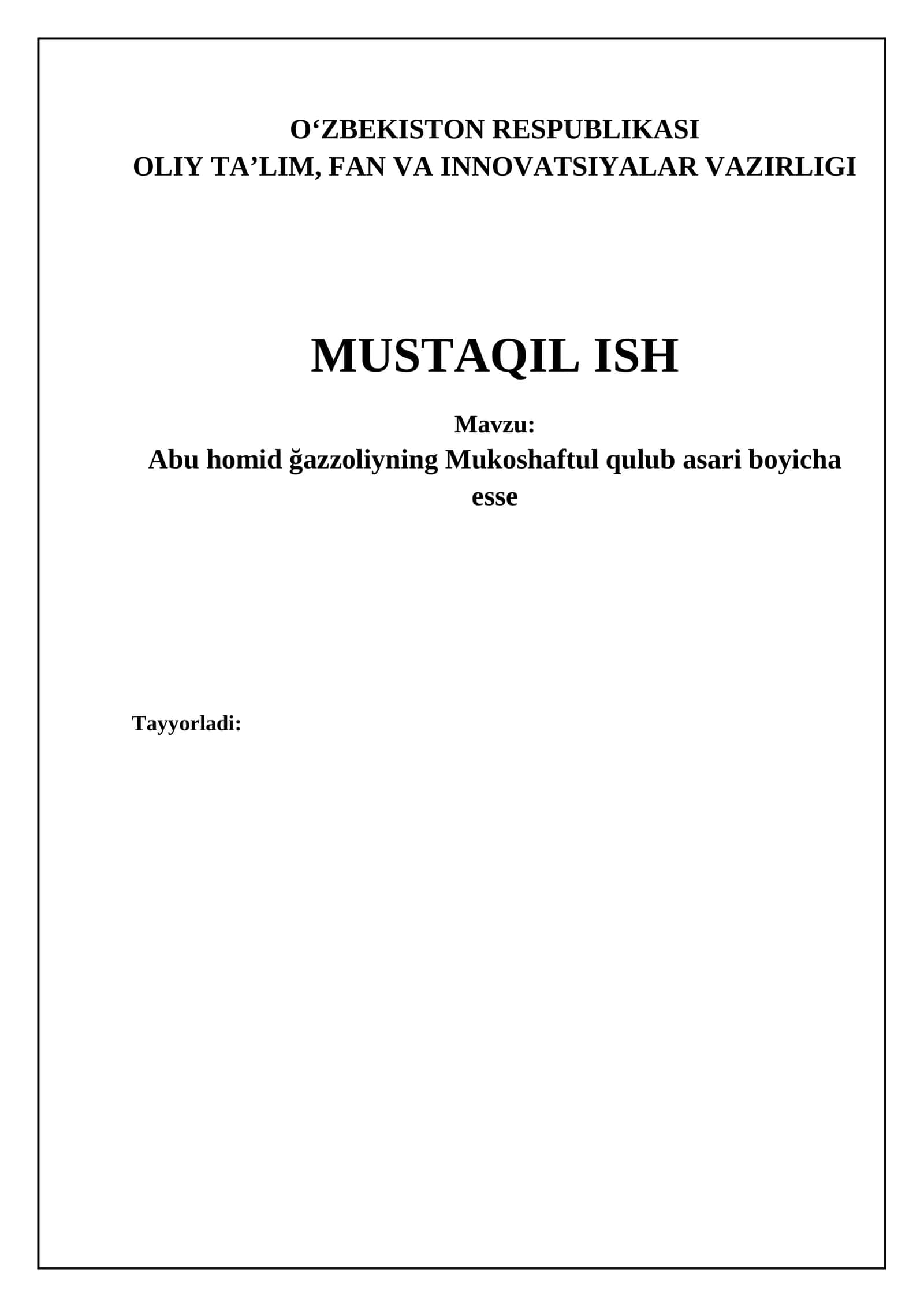 Abu Homid Ğazzoliyning Mukoshaftul qulub asari boyicha esse