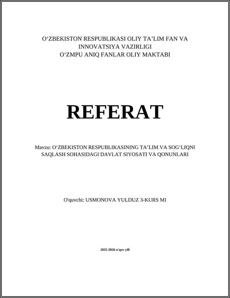Oʻzbekiston Respublikasining Ta’lim va Sogʻliqni Saqlash sohasidagi Davlat Siyosati va Qonunlari