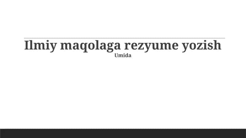 Ilmiy maqolaga rezyume yozish