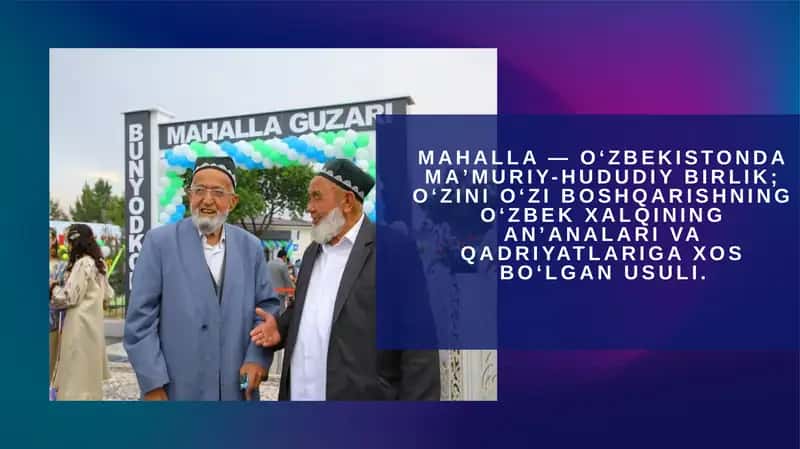Mahalla - Oʻzbekistonda maʼmuriy-hududiy birlik