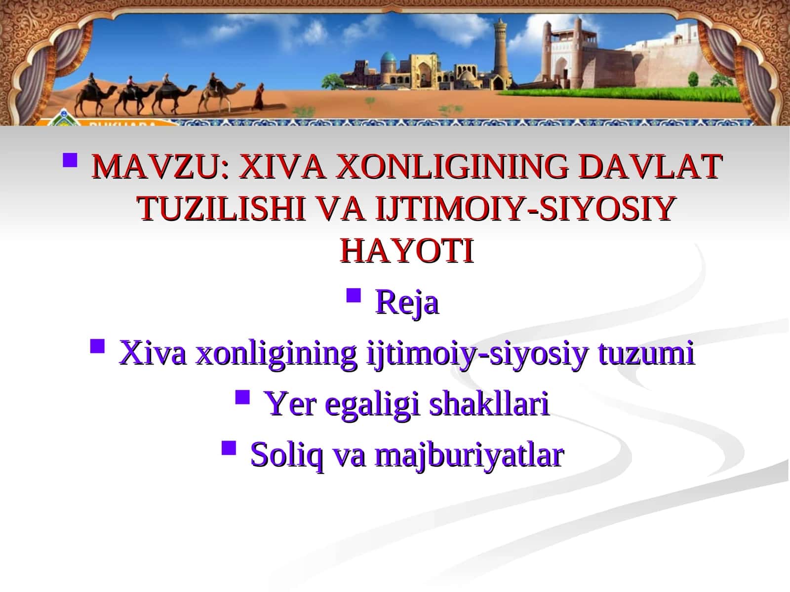 ХIVA XONLIGINING DAVLAT TUZILISHI VАIJTIMOIY-SIYOSIY HAYOTI