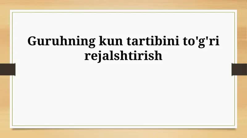 Kunning tartibini rejalashtirishning afzalliklari