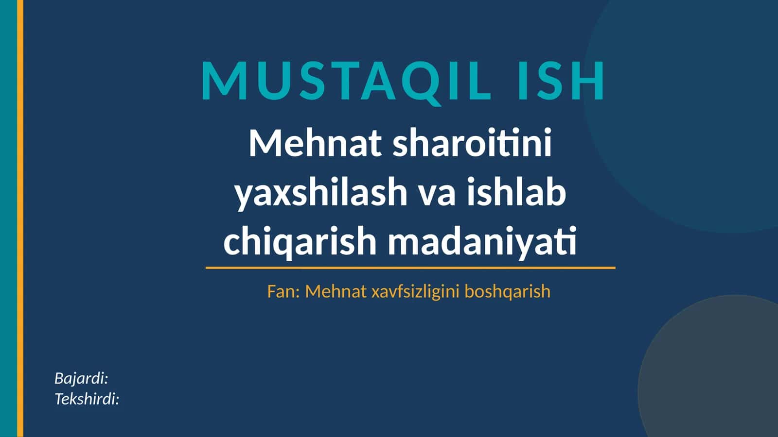 Mehnat sharoitini yaxshilash va ishlab chiqarish madaniyati