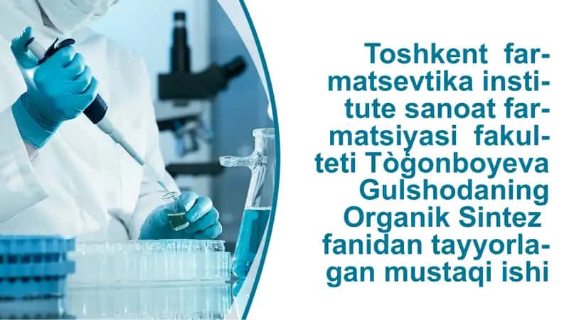 Degidrirlash va Gidrirlash asosida olingan Olinadigan dorivositalari