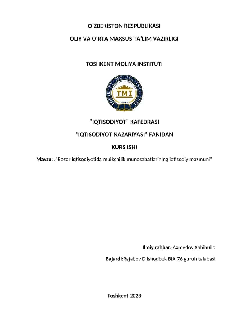 Bozor iqtisodiyotida mulkchilik munosabatlarining iqtisodiy mazmuni