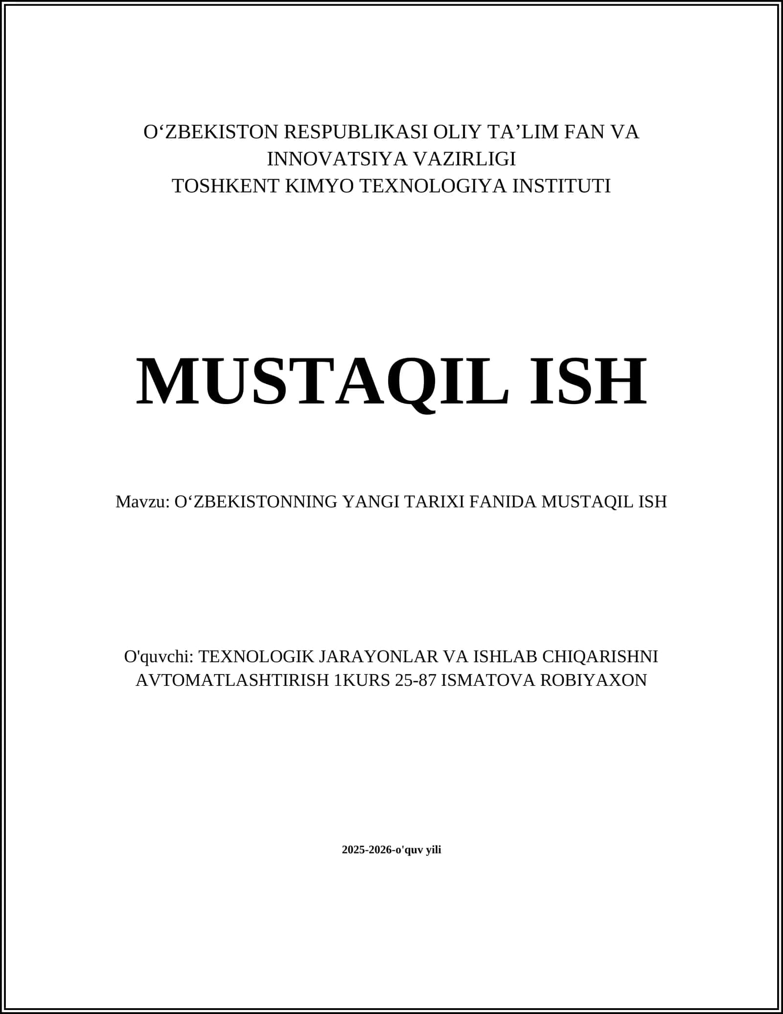 O'ZBEKISTONNING YANGI TARIXI FANIDA MUSTAQIL ISH