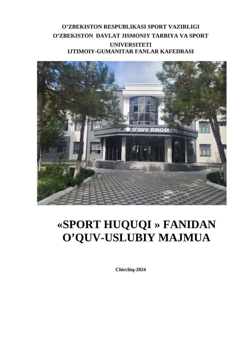 Sport huquqi tushunchasi, shakllanishi, manbalari va tizimi