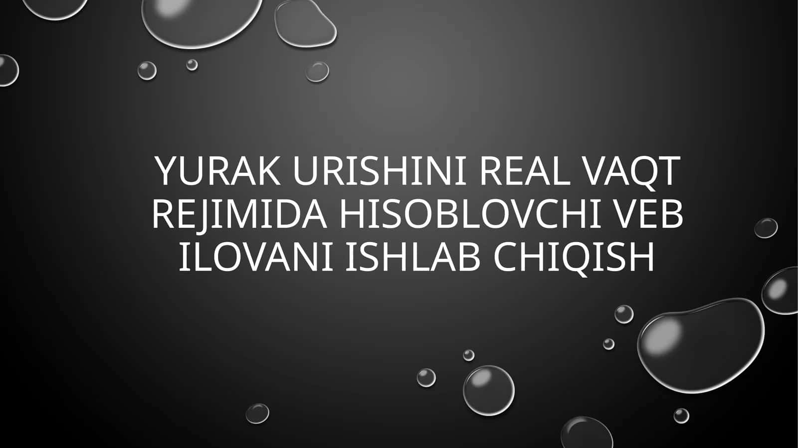 Yurak urishini real vaqt rejimida hisoblovchi vebsaytni ishlab chiqish