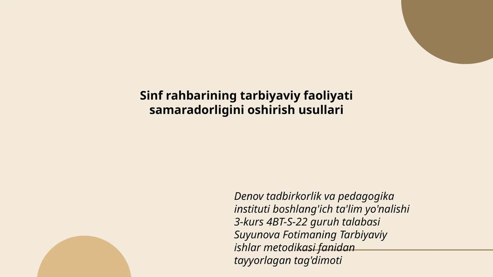 Suyunova Fotimaning Tarbiyaviy ishlar metodikasi tag'dimoti