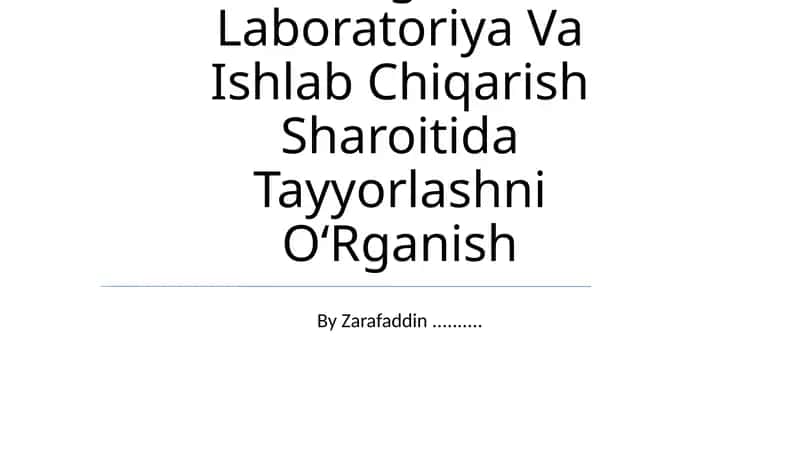 TomizgʻIlarni Laboratoriya Va Ishlab Chiqarish Sharoitida Tayyorlashni OʻRganish