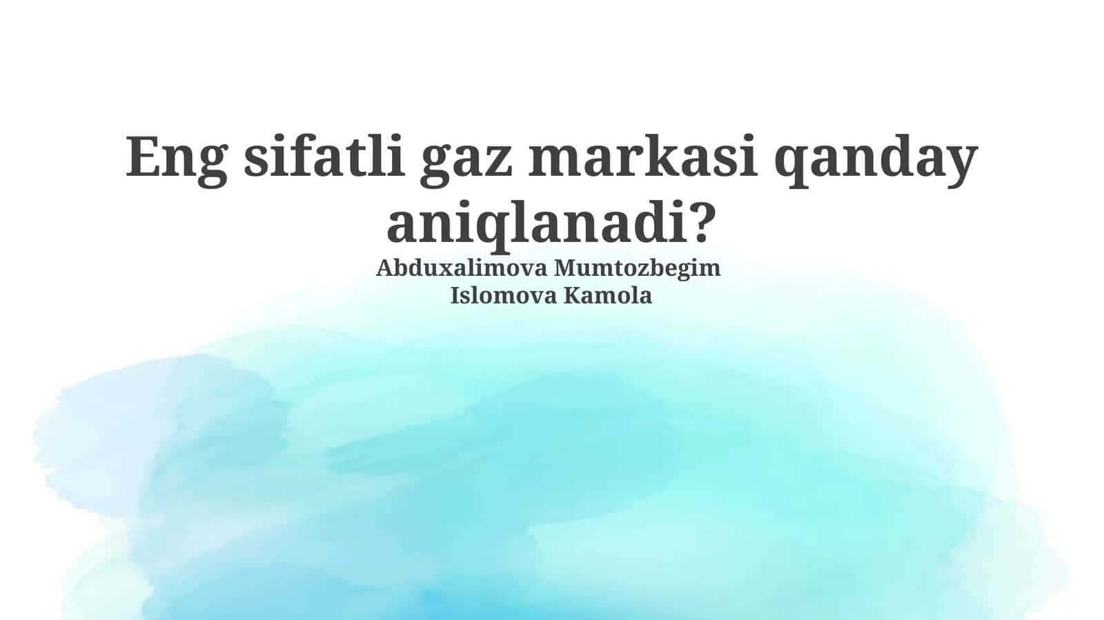 Eng sifatli gaz markasi qanday aniqlanadi?