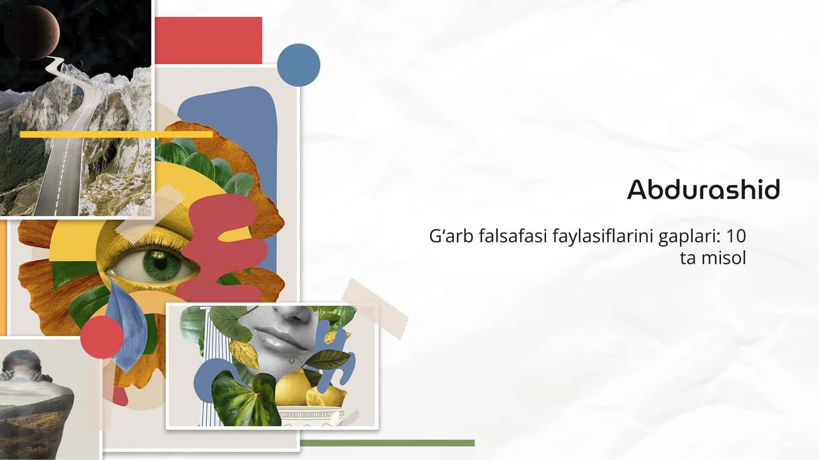 Gʻarb falsafasi faylasiflarini gaplari: 10 ta misol