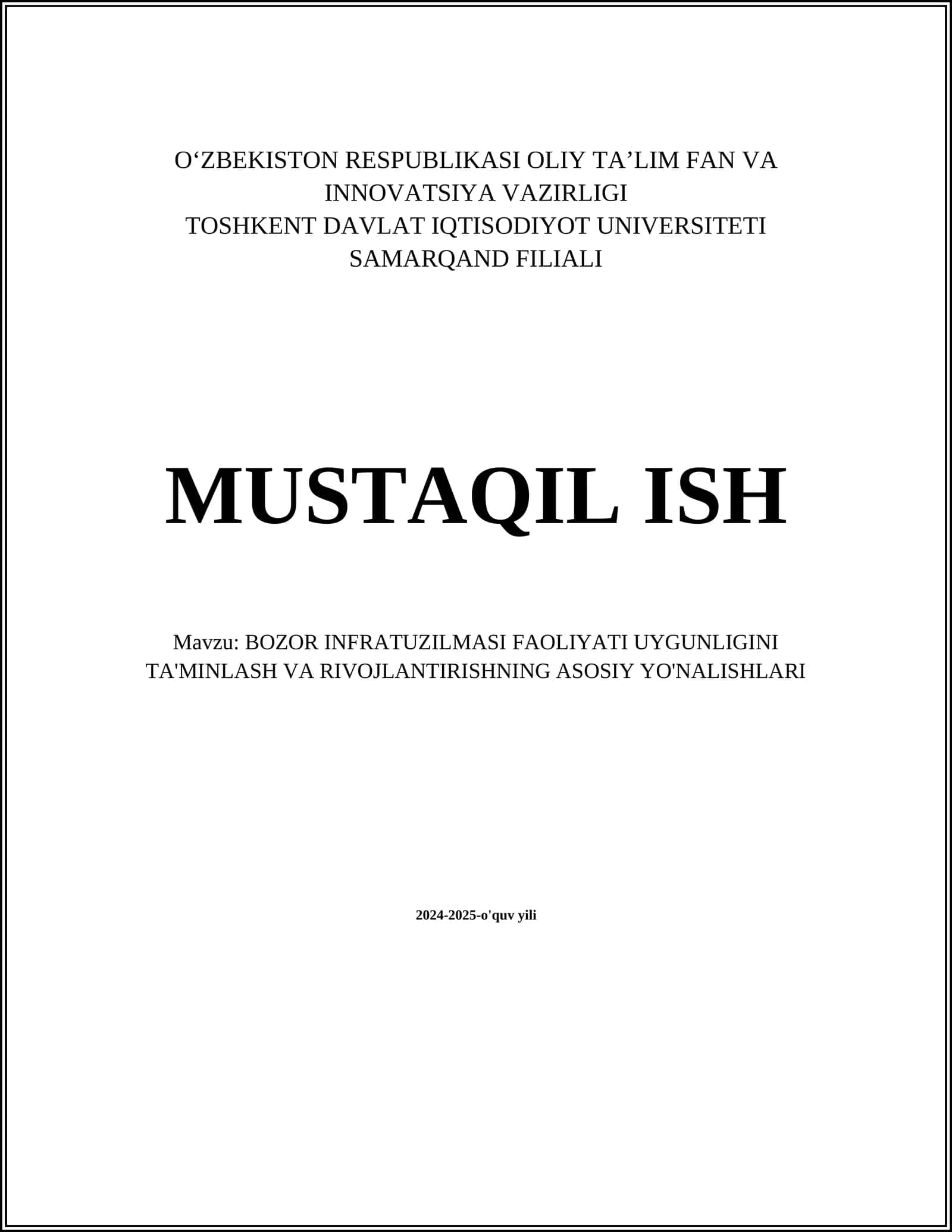 BOZOR INFRATUZILMASI FAOLIYATI UYGUNLIGINI TA'MINLASH VA RIVOJLANTIRISHNING ASOSIY YO'NALISHLARI