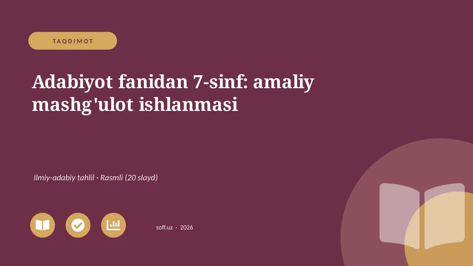 Adabiyot fanidan 7-sinf: amaliy mashg'ulot ishlanmasi