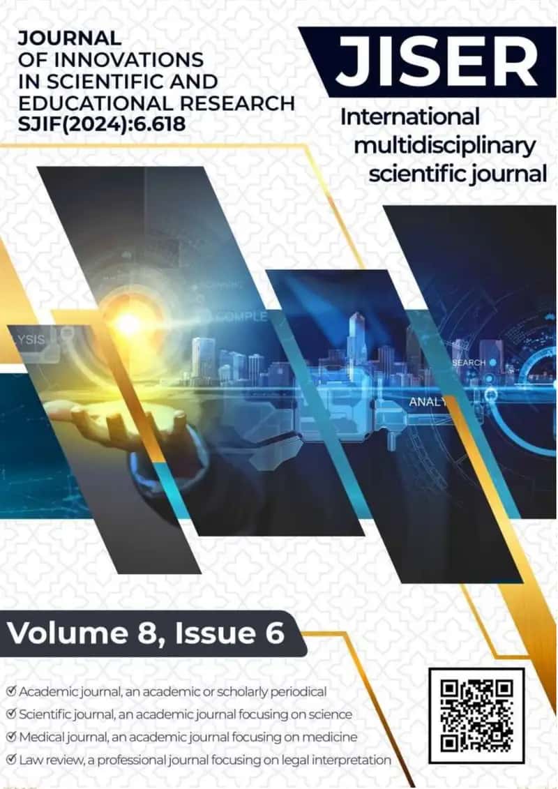 JOURNAL OF INNOVATIONS IN SCIENTIFIC AND EDUCATIONAL RESEARCH