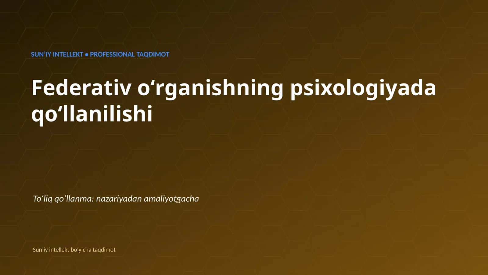 SUNʼIY INTELLEKT • PROFESSIONAL TAQDIMOT