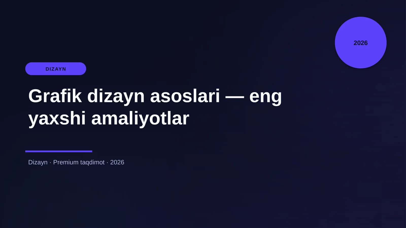 Grafik dizayn asoslari — eng yaxshi amaliyotlar