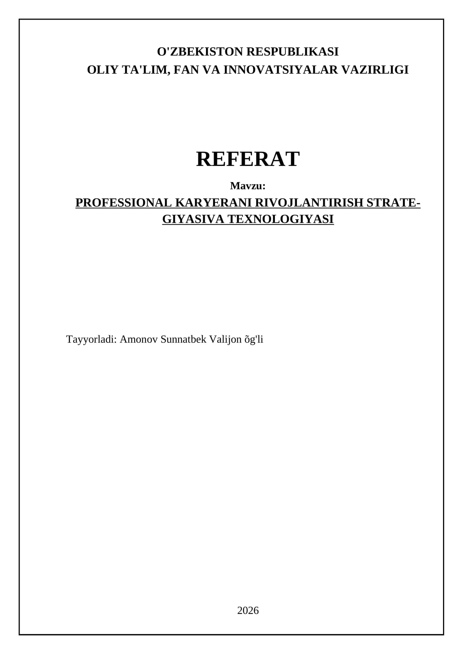 PROFESSIONAL KARYERANI RIVOJLANTIRISH STRATE- GIYASIVA TEXNOLOGIYASI