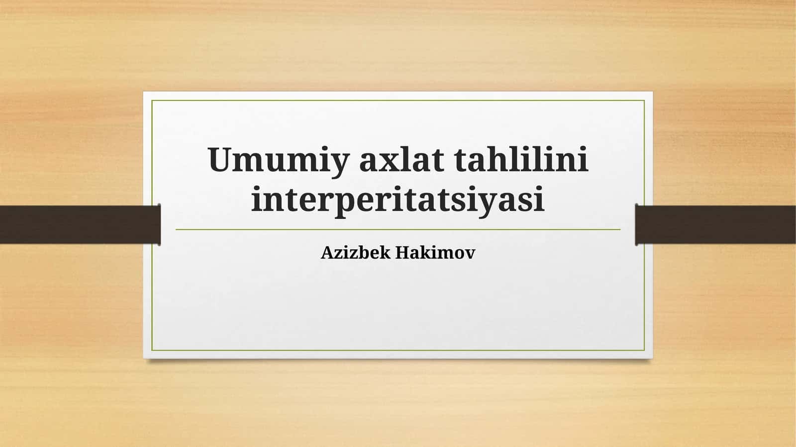 Umumiy axlat tahlili va interperitatsiyasi