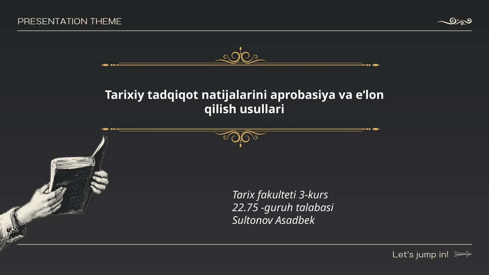 Tarixiy tadqiqot natijalarini aprobasiya va e‘lon qilish usullari